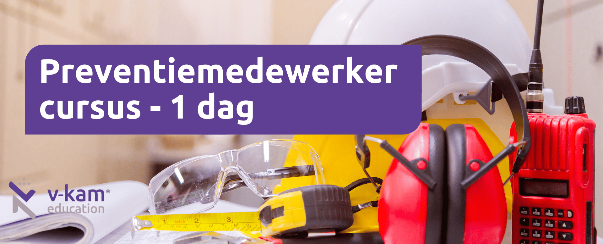 Preventiemedewerker cursus 1 dag 